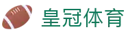 皇冠体育_皇冠体育网址_登录中心线路